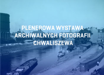 Archiwalne Fotografie Chwaliszewa